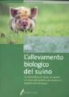 L' allevamento biologico del suino