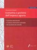 Economia e gestione dell'impresa agraria. Il processo decisionale, il sistema informativo aziendale e gli strumenti di controllo. Con CD-ROM