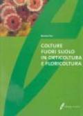 Colture fuori suolo in orticoltura e floricoltura