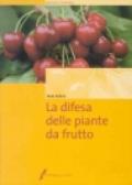 La difesa delle piante da frutto