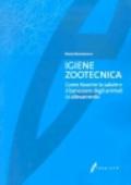 Igiene zootecnica. Come favorire la salute e il benessere degli animali in allevamento