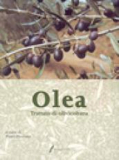 Olea. Trattato di olivicoltura