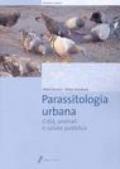Parassitologia urbana. Città, animali e salute pubblica