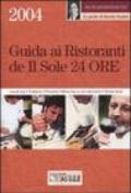 Guida ai ristoranti de Il Sole 24 ore. Locali top, trattorie, pizzerie, wine bar e microbirrerie, street food