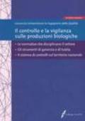 Il controllo e la vigilanza sulle produzioni biologiche