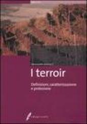 I terroir. Definizioni, caratterizzazione e protezione