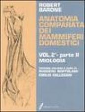 Anatomia comparata dei mammiferi domestici. 2.Miologia