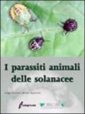 I parassiti animali delle solanacee. Ediz. illustrata