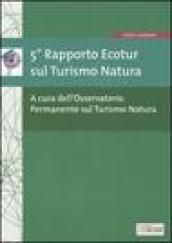 5º rapporto Ecotur sul turismo natura