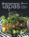 Tapas. La deliziosa cucina spagnola in miniatura