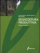 Selvicoltura produttiva. Manuale tecnico