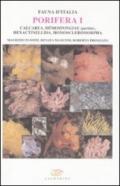 Porifera I. Calcarea, demospongiae (partim), hexactinellida, homoscleromorpha. Ediz. inglese