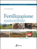 Fertilizzazione sostenibile. Principi, tecnologie ed esempi operativi