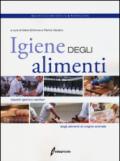 Igiene degli alimenti. Aspetti igienico-sanitari degli alimenti di origine animale