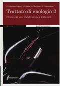Trattato di enologia. Vol. 2: Chimica del vino, stabilizzazione e trattamenti.