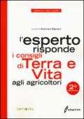 L'esperto risponde. I consigli di terra e vita agli agricoltori