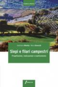 Siepi e filari campestri. Progettazione, realizzazione e mantenimento