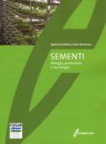 Sementi. Biologia, produzione e tecnologia