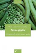 Fava e pisello. Coltivazione, scelta delle cultivar e post-raccolta