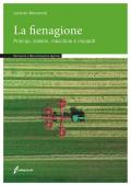 La fienagione. Principi, sistemi, macchine e impianti