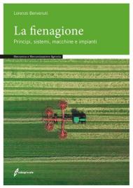 La fienagione. Principi, sistemi, macchine e impianti