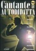 Cantante autodidatta. Con CD Audio