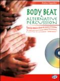 Body beat & alternative percussion. Con CD Audio. 1.