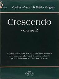 Crescendo. Per le Scuole superiori. Vol. 2