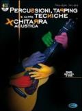 Percussioni, tapping e altre tecniche per chitarra acustica. Con DVD: Carisch Music Lab Italia