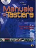 Manuale di tastiera. Metodo, studio, tecnica. Con DVD