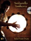 Tamburello & tammorra. Tecniche tradizionali e moderne. Ediz. italiana e inglese. Con DVD: Carisch Music Lab Italia