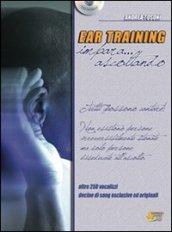 Ear training. Impara... ascoltando. Con CD: Carisch Music Lab Italia