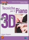 Tecniche per il piano in 3D. Con CD Audio. Con DVD