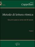 Metodo di lettura ritmica. dai primi passi ai vertici del XX secolo. 2.