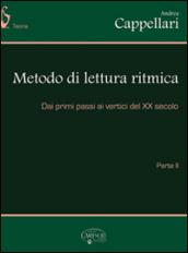 Metodo di lettura ritmica. dai primi passi ai vertici del XX secolo. 2.