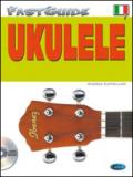 Fast guide: ukulele. Con CD Audio