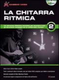 La chitarra ritmica. Con DVD-ROM. 2.