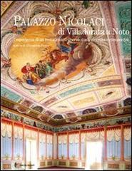 Palazzo Nicolaci di Villadorata a Noto. L?esperienza di un restauro attraverso studi, ricerche e conoscenze