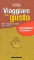 Viaggiare con gusto