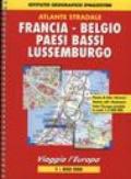 Viaggia l'Europa. Francia, Belgio, Paesi Bassi, Lussemburgo 1:800 000