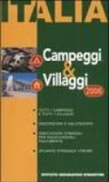 Campeggi & villaggi 2006. Italia. Europa (2 vol.)