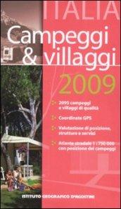 Campeggi & villaggi 2009. Italia. Con CD-ROM