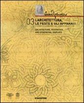 Codex Atlanticus. L'architettura, le feste e gli apparati. Disegni di Leonardo dal Codice Atlantico. Catalogo della mostra (Milano, 2 marzo-6 giugno 2010)