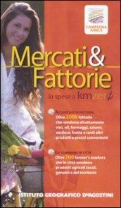 Mercati & fattorie. La spesa a km zero