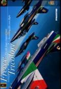 Frecce Tricolori. Un volo lungo cinquant'anni-Frecce Tricolori. An exciting fifty year flight. Ediz. bilingue