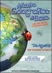 Atlante geografico di base. Per la Scuola elemenentare. Ediz. illustrata. Con espansione online