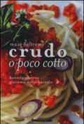 Crudo o poco cotto