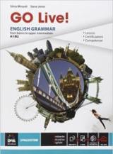 Go live. English grammar from basics to upper intermediate A1-B2. Con e-book. Con espansione online