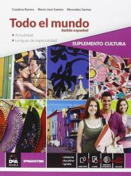 Todo el mundo. Libro alumno-Cuaderno. Con e-book. Con espansione online. Vol. 2