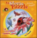 La coccinella cambia colore. Le storie puzzle